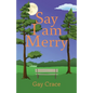 Say I am Merry - Paperback