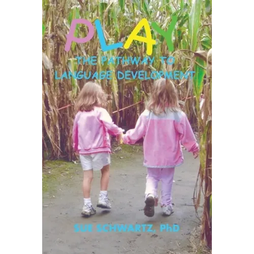 Play The Pathway to Language - Paperback