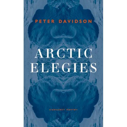 Arctic Elegies - Paperback