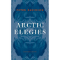 Arctic Elegies - Paperback