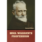 Mrs. Warren's Profession - Paperback