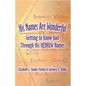 His Names Are Wonderful: Getting to Know God Through His Hebrew Names - Paperback