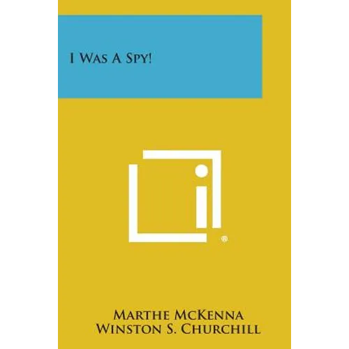 I Was a Spy! - Paperback