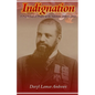 Indignation: A Psychological Profile of the Infamous John G. Jones - Paperback