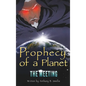 Prophecy of a Planet: The Meeting - Hardcover