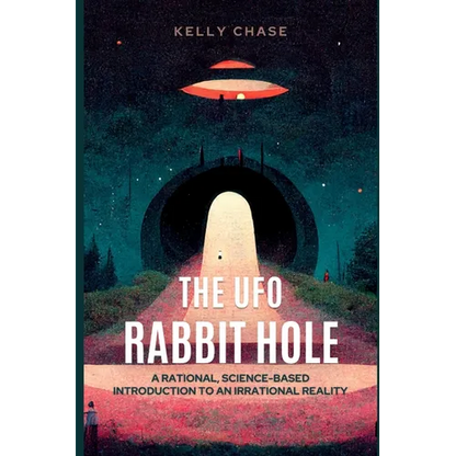 The UFO Rabbit Hole: Book One - Paperback