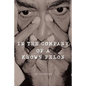 In the Company of a Known Felon - Paperback