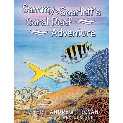Sammy & Scarlett's Coral Reef Adventure - Paperback