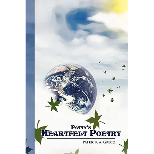 Patty's Heartfelt Poetry - Paperback