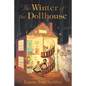 The Winter of the Dollhouse - Hardcover