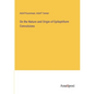 On the Nature and Origin of Epileptiform Convulsions - Paperback