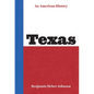 Texas: An American History - Hardcover