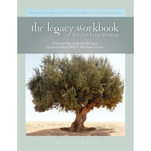 The Legacy Workbook for the Busy Woman - Paperback