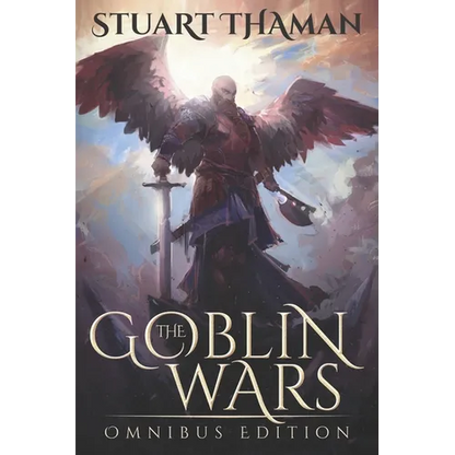 The Goblin Wars: Omnibus Edition - Paperback