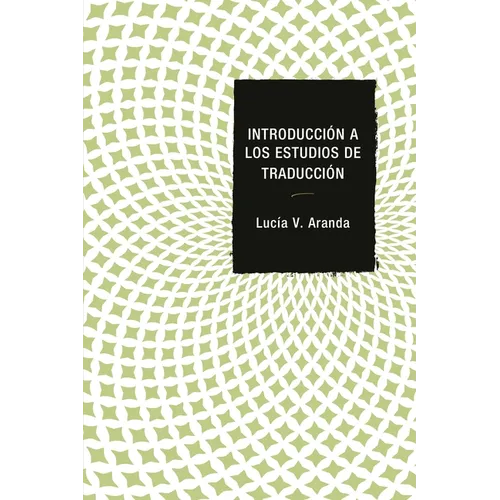 Introducción a Los Estudios de Traducción - Paperback
