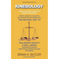 An introduction to Kinesiology: Muscle testing and holistic energy balancing - Paperback