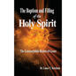 Baptism and Filling of the Holy Spirit - Hardcover