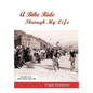 A Bike Ride Through My Life - Hardcover