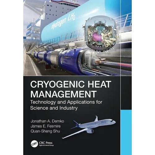 Cryogenic Heat Management: Technology and Applications for Science and Industry - Paperback