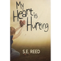 My Heart is Hurting - Paperback