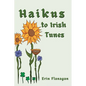Haikus to Irish Tunes - Paperback