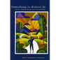 Something to Believe in: Politics, Professionalism, and Cause Lawyering - Hardcover