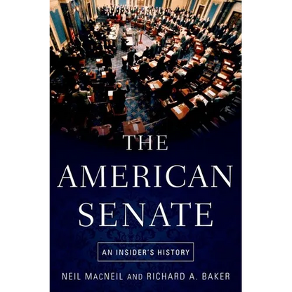 The American Senate: An Insider's History - Paperback