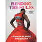 Bending the Rules: Fashion Beyond the Binary - Hardcover