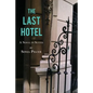 The Last Hotel - Paperback