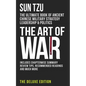The Art of War: The Ultimate Book of Ancient Chinese Military Strategy, Leadership and Politics - Paperback