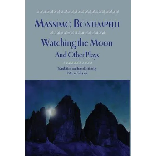 Watching the Moon and Other Plays - Hardcover