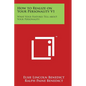 How to Realize on Your Personality V1: What Your Features Tell about Your Personality - Paperback
