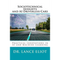 Sociotechnical Insights and AI Driverless Cars: Practical Advances in AI and Machine Learning - Paperback
