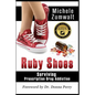 Ruby Shoes: Surviving Prescription Drug Addiction - Paperback