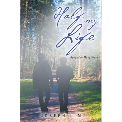 Half My Life: Special in Many Ways - Paperback