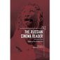 The Russian Cinema Reader (Volume I): Volume I, 1908 to the Stalin Era - Paperback