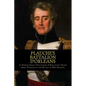 Plauche's Battalion d'Orleans of French Creole Volunteers & Napolean's Grand Army Veterans in the Battle of New Orleans: 1815 Battle of New Orleans Bi - Paperback