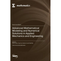 Advanced Mathematical Modeling and Numerical Solutions in Applied Mechanics and Engineering - Hardcover