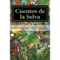 Cuentos de la Selva - Paperback
