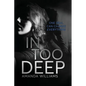 In Too Deep - Paperback