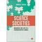Science Societies: Resources for Life in a Technoscientific World - Paperback