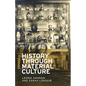 History Through Material Culture - Paperback