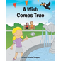A Wish Comes True - Paperback