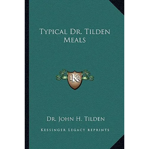 Typical Dr. Tilden Meals - Paperback