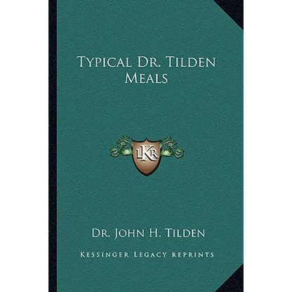 Typical Dr. Tilden Meals - Paperback