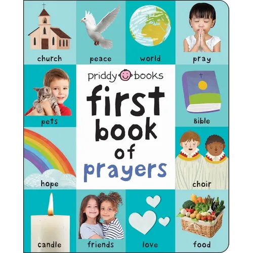 First 100: First Book of Prayers - Board Book
