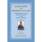 Some Slaves of Virginia, 1674-1894: Lost Records Localities Digital Collection of Virginia - Paperback