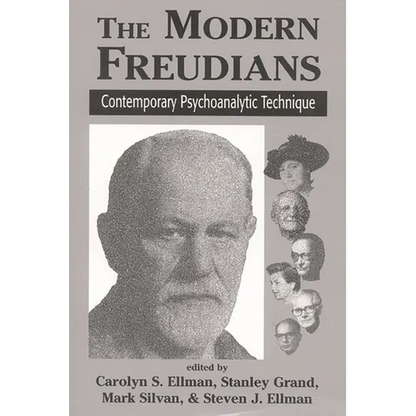 The Modern Freudians: Contempory Psychoanalytic Technique - Paperback