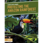Protecting the Amazon Rainforest - Paperback