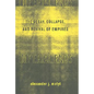 Imperial Ends: The Decay, Collapse, and Revival of Empires - Hardcover